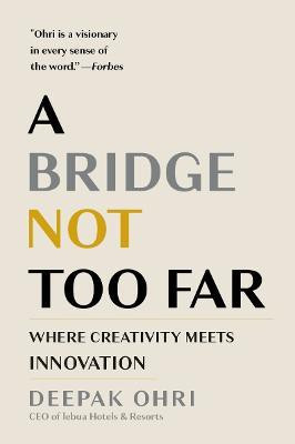 A Bridge Not Too Far(English, Hardcover, Ohri Deepak)