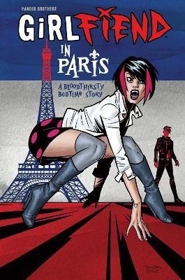 GirlFIEND in Paris: A Bloodthirsty Bedtime Story(English, Paperback, Pander Brothers Arnold)