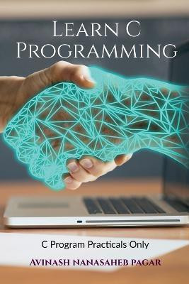 Learn C Programming(English, Paperback, Pagar Avinash Nanasaheb)