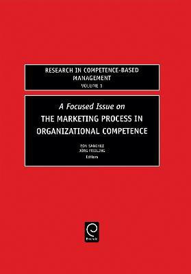Focused Issue on The Marketing Process in Organizational Competence(English, Hardcover, unknown)