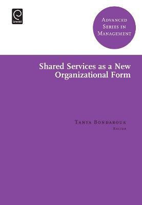 Shared Services as a New Organizational Form(English, Electronic book text, unknown)