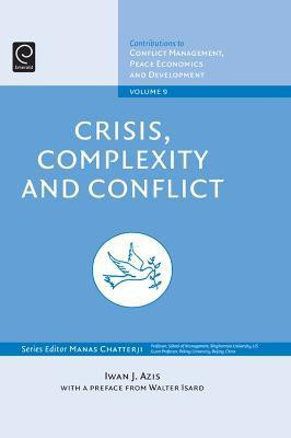 Crisis, Complexity and Conflict(English, Hardcover, Azis Iwan J.)