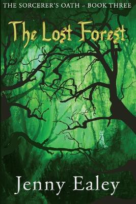 The Lost Forest(English, Paperback, Ealey Jenny)