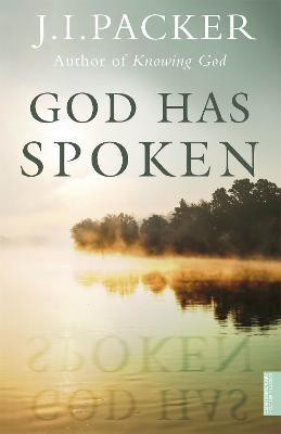 God Has Spoken(English, Paperback, Packer J.I.)