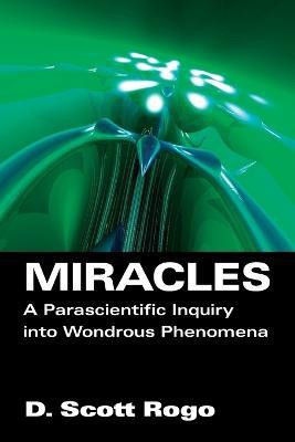 Miracles(English, Paperback, Rogo D., Scott)