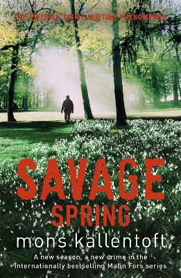 Savage Spring(English, Paperback, Kallentoft Mons)