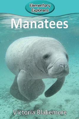 Manatees(English, Paperback, Blakemore Victoria)