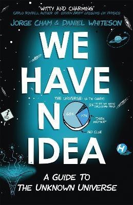 We Have No Idea(English, Paperback, Cham Jorge)