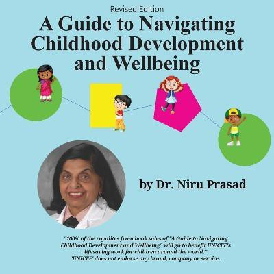 A Guide to Navigating Childhood Development and Wellbeing(English, Paperback, Prasad Niru Dr)