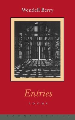 Entries(English, Paperback, Berry Wendell)