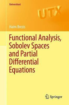 Functional Analysis, Sobolev Spaces and Partial Differential Equations(English, Paperback, Brezis Haim)