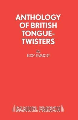 Anthology of British Tongue Twisters(English, Paperback, unknown)