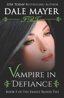 Vampire In Defiance(English, Paperback, Mayer Dale)
