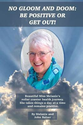 No Gloom and Doom(English, Paperback, Balzer Melanie)