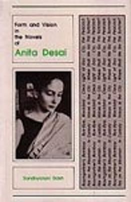 Form and Vision in the Novels of Anita Desai(English, Hardcover, Dash Sandhyarani)