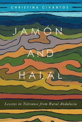 Jamon and Halal(English, Paperback, Civantos Christina)