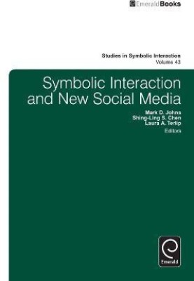 Symbolic Interaction and New Social Media(English, Hardcover, unknown)