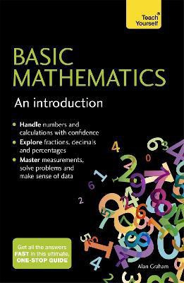 Basic Mathematics: An Introduction: Teach Yourself(English, Paperback, Graham Alan)