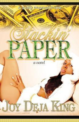 Stackin' Paper Part 1(English, Paperback, King Joy Deja)