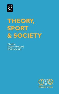 Theory, Sport and Society(English, Hardcover, unknown)