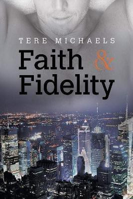 Faith & Fidelity(English, Paperback, Michaels Tere)