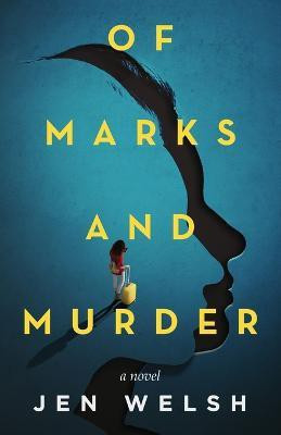 Of Marks and Murder(English, Paperback, Welsh Jen)