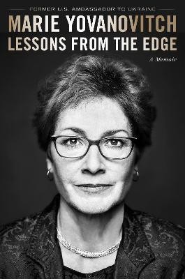 Lessons from the Edge(English, Paperback, Yovanovitch Marie)