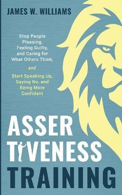 Assertiveness Training(English, Paperback, W Williams James)