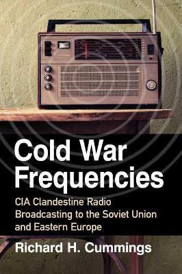 Cold War Frequencies(English, Paperback, Cummings Richard H.)
