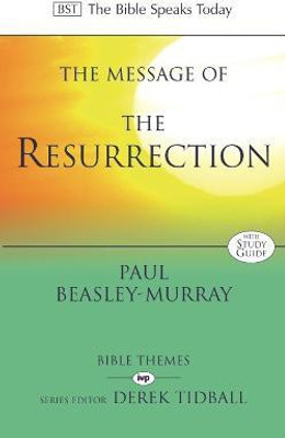 The Message of the Resurrection(English, Paperback, Beasley-Murray Paul)