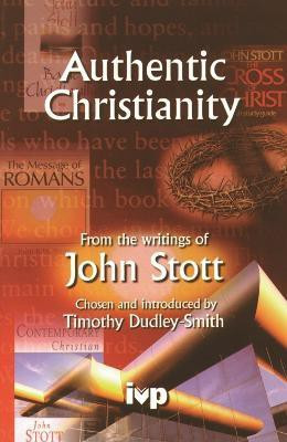 Authentic Christianity(English, Paperback, Dudley-Smith Timothy)