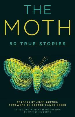 The Moth(English, Paperback, The Moth Catherine)