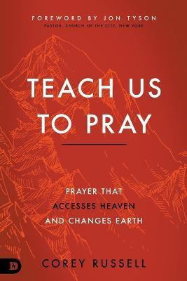 Teach Us to Pray(English, Paperback, Russell Corey)