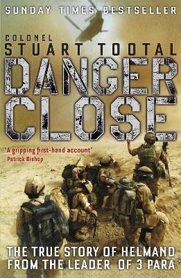 Danger Close(English, Paperback, Tootal Stuart)