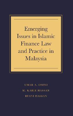 Emerging Issues in Islamic Finance Law and Practice in Malaysia(English, Hardcover, unknown)