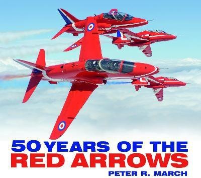 50 years of the Red Arrows(English, Paperback, March Peter R)