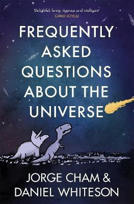 Frequently Asked Questions About the Universe(English, Paperback, Whiteson Daniel)