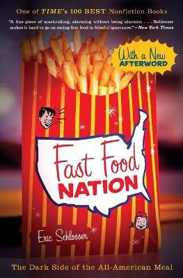 Fast Food Nation(English, Paperback, Schlosser Eric)