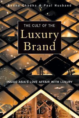 The Cult of the Luxury Brand(English, Paperback, Husband Paul)