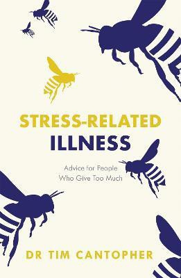 Stress-related Illness(English, Paperback, Cantopher Tim)
