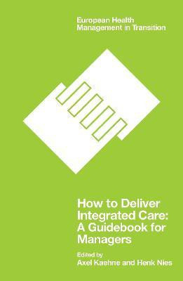 How to Deliver Integrated Care(English, Paperback, unknown)