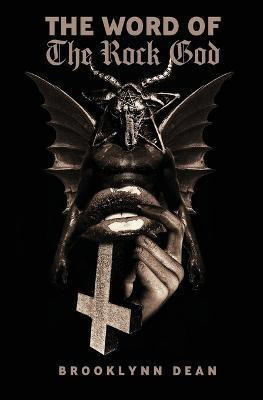 The Word of the Rock God - Second Edition(English, Paperback, Dean Brooklynn)