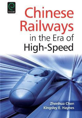Chinese Railways in the Era of High-Speed(English, Electronic book text, Chen Zhenhua)