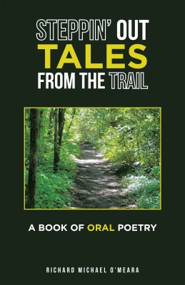 Steppin' out Tales from the Trail(English, Paperback, O'Meara Richard Michael)