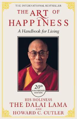 The Art of Happiness - 20th Anniversary Edition(English, Paperback, Lama The Dalai)