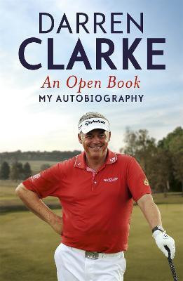 An Open Book - My Autobiography(English, Paperback, Clarke Darren)