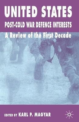 United States Post-Cold War Defence Interests(English, Paperback, unknown)