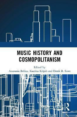 Music History and Cosmopolitanism(English, Paperback, unknown)