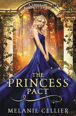 The Princess Pact(English, Paperback, Cellier Melanie)