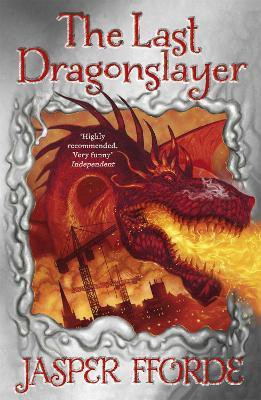 The Last Dragonslayer(English, Paperback, Fforde Jasper)